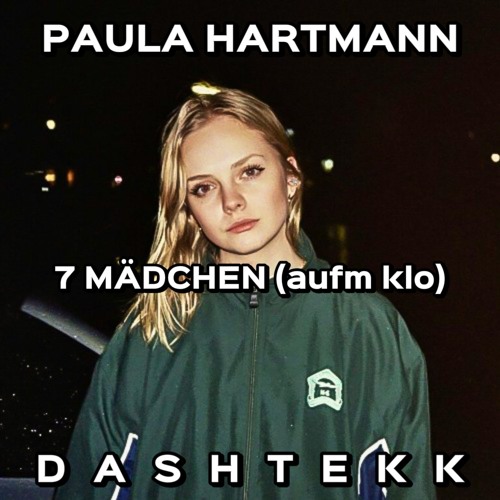 7 Mädchen [DashTekk]