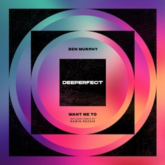Want Me To (Ramin Rezaie Remix)