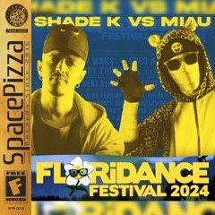 SHADE K VS MIAU @ FLORIDANCE FESTIVAL 2024 (Sesión Breakbeat)