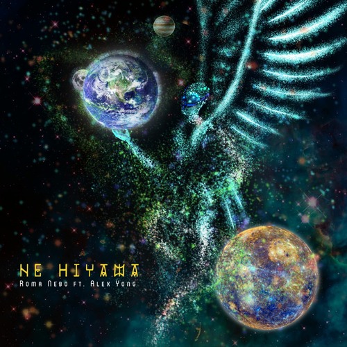 Ne Hiyama (Roma Nebo ft. Alex Yong)