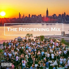 The Reopening Mix