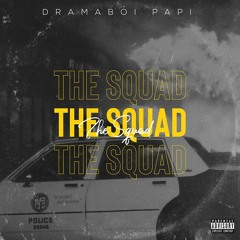 The squad  {mixed by Lh}