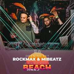 Rockmax & Mibeatz - Beach Bumm´s Sun Stage | Opening Set