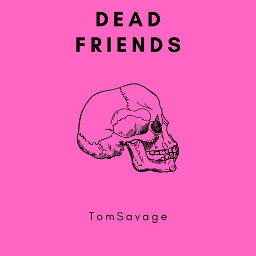 Dead Friends