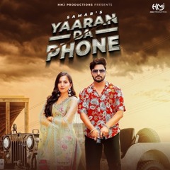 Yaaran Da Phone (feat. Sruishty Maan)
