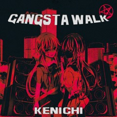 Gangsta Walk