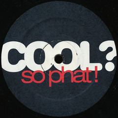 'Cos I'm Cool
