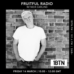 Fruitful Radio w/ Nick Carling - 14.03.25