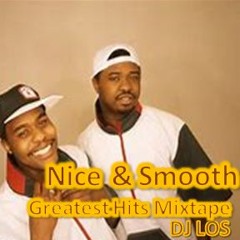 Nice & Smooth Mix Tape: Greg Nice and Smooth B Greatest Hits