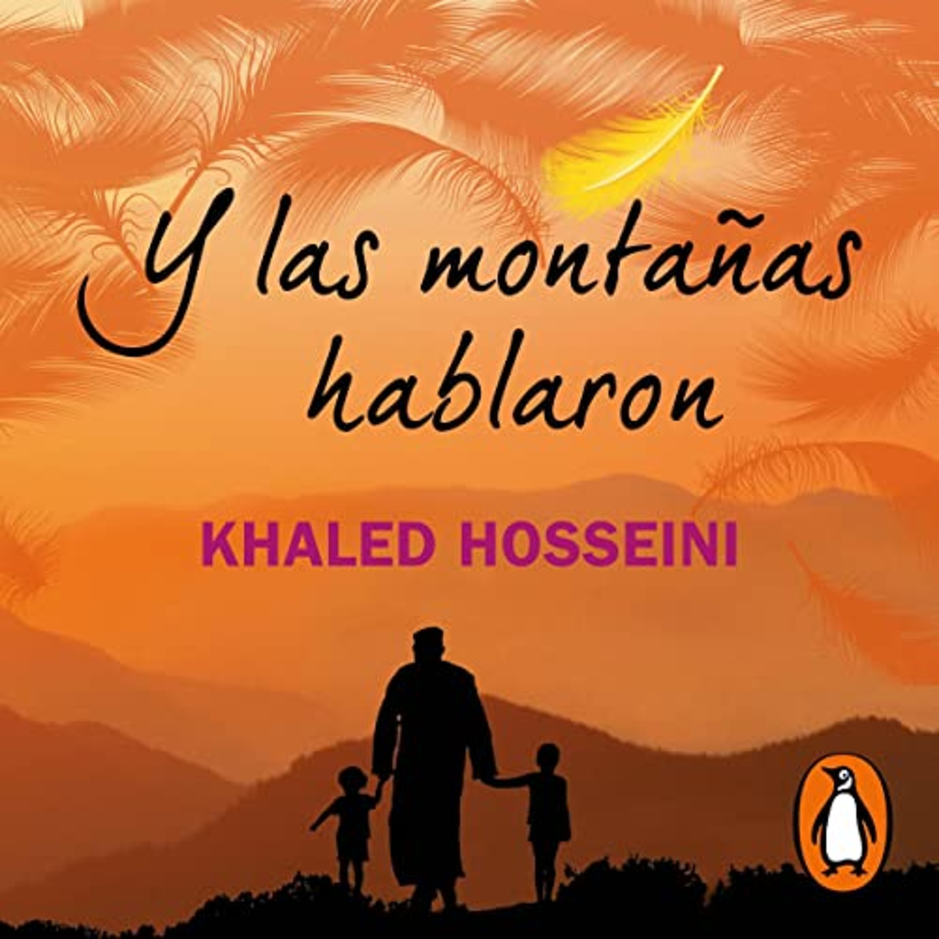 Y las montañas hablaron [And the Mountains Echoed] (Audiolibro) | Prueba Gratis