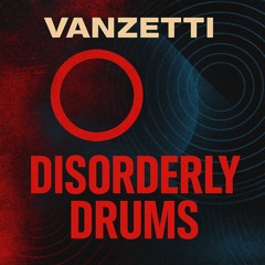 Disorderly Drums