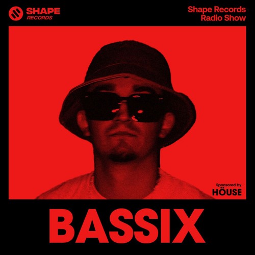 BASSIX - Shape Records Radio Show