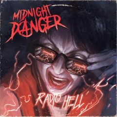 Midnight Danger - Radio Hell