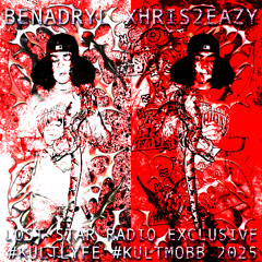 XHRIS2EAZY - BENADRYL (PROD. MINGUS) *LOST STAR RADIO EXCLUSIVE*