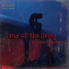 Land Of The Living