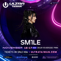 RΞSISTANCΞ : SM1LE (Ultra Taiwan 2024 Mix)
