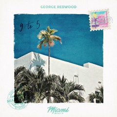 George Redwood - 9 to 5