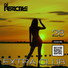 Extra Club 28 (Mixed by Dj Reactive)