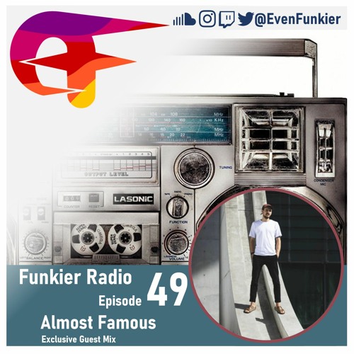 Funkier Radio Episode 49 (Almost Famous Guest Mix)