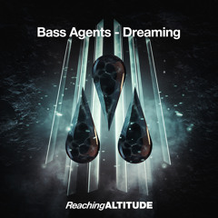 Bass Agents - Dreaming