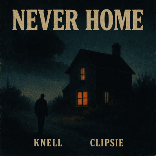 Never Home ft. Knell [prod. prodaaron x malloy]