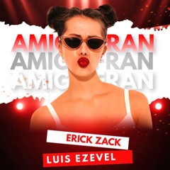 AMIGA FRAN (ERICK ZACK FT LUIS EZEVEL SAX MIX) "DEMO DEMO"