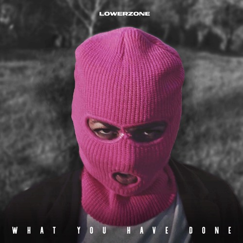 𝐏𝐑𝐄𝐌𝐈𝐄𝐑𝐄 |  Lowerzone - What You Have Done (Original Mix)