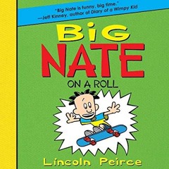 Big Nate Book 03 - On A Roll (AudioBook)