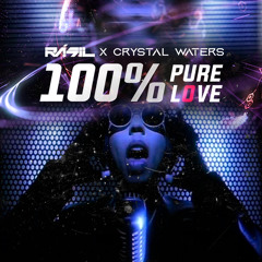 Crystal Waters - 100% Pure Love - RÁSIL REMIX