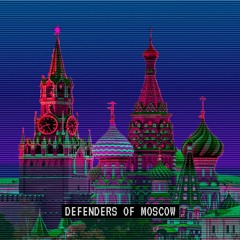 Defenders Of Moscow