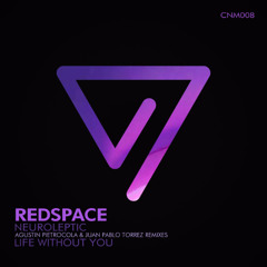 Redspace - Neuroleptic (Juan Pablo Torrez Remix) [Constellation Music]