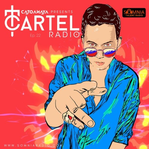 Cato Anaya - Cartel Radio - Ep. 22