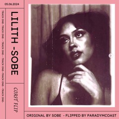 Sobe- Lilith (Coast Flip)