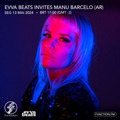 Manu Barcelo I EVVA Beats Invites @FunctionFM 13.05.2024