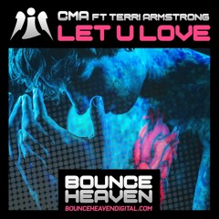 CMA & Terri Armstrong - Let U Love