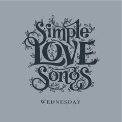 02 Wednesday - SIMPLE LOVE SONGS - Chrissy Morgan