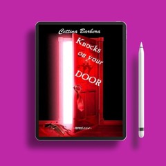 Knocks on Your Door by C.L. Barbera. Download Now [PDF]