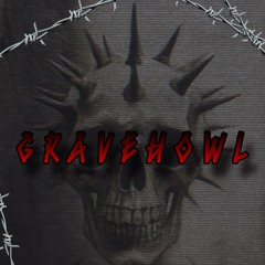 GRAVEHOWL
