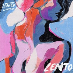 Sistek & Andrekza - Lento (FLEIV Remix) (IG Edit)