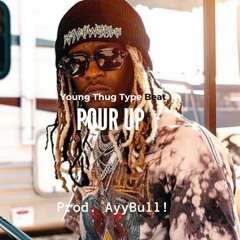 Young Thug Type Beat 2021 "Pour Up" (Prod. AyyBull!)