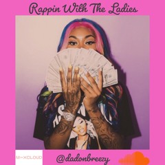 RAPPIN' WITH THE LADIES(special female rappers) march 21
