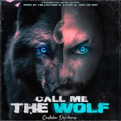 Castelou Dantares - Call Me The Wolf