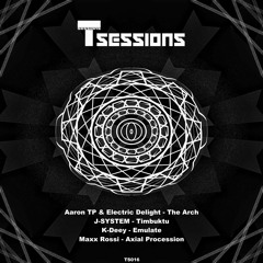 Maxx Rossi - Axial Procession [T Sessions 16] Out now!