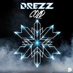 DREZZ - COLD