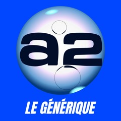 Antenne 2 - Le générique (1984)