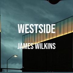 James Wilkins - Westside