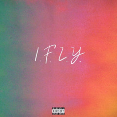 I.F.L.Y_(_ft_KY_)