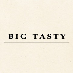 Little Bit Closer - Big Tasty