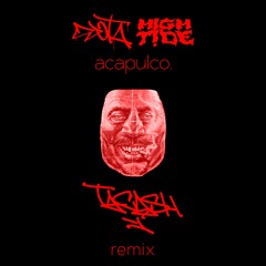 DJOTA X HIGHT!DE - Acapulco (tacash Remix)