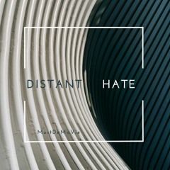 Distant Hate